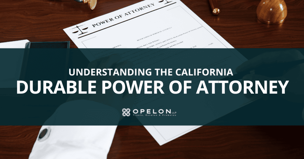 California Durable Power Of Attorney Hero Blog Post Image