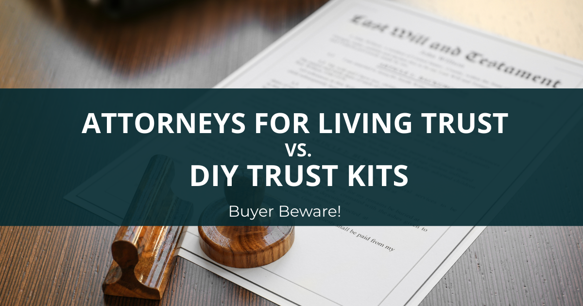 Attorneys for Living Trust