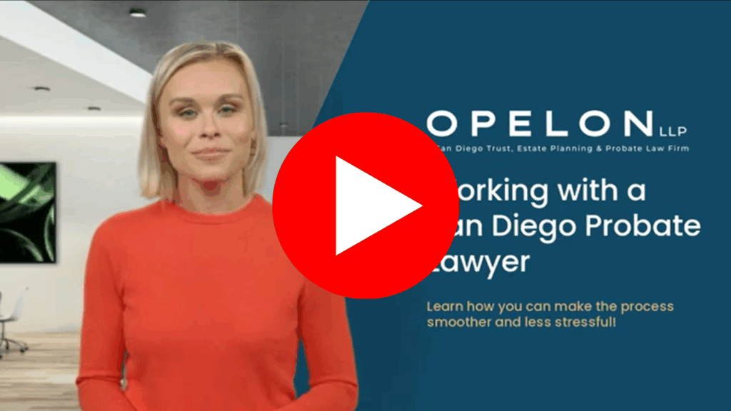 San Diego Probate Lawyer Video
