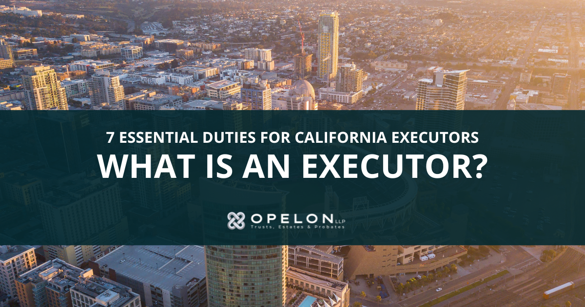 What is an executor in California