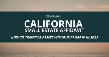 Blog post image with text that reads California Small Estate Affidavit