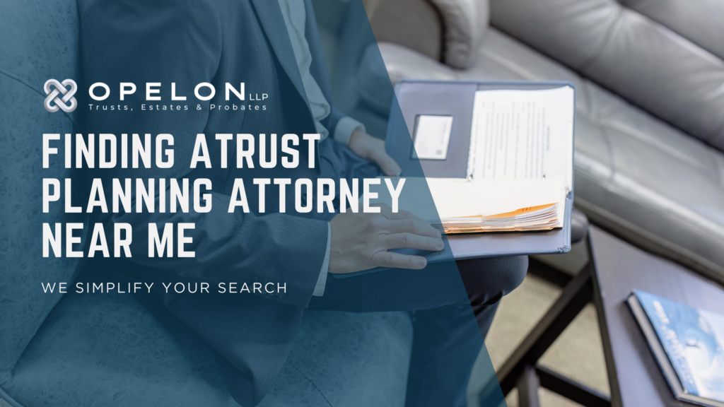 Trust Planning Attorney Near Me