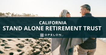 California standalone retirement trust blog post hero image