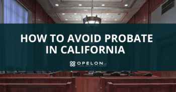 How to Avoid Probate in California Hero Blog Post Title Image